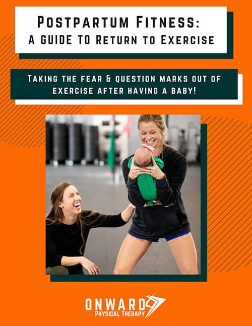 Postpartum Fitness eBook |  Onward Physical Therapy