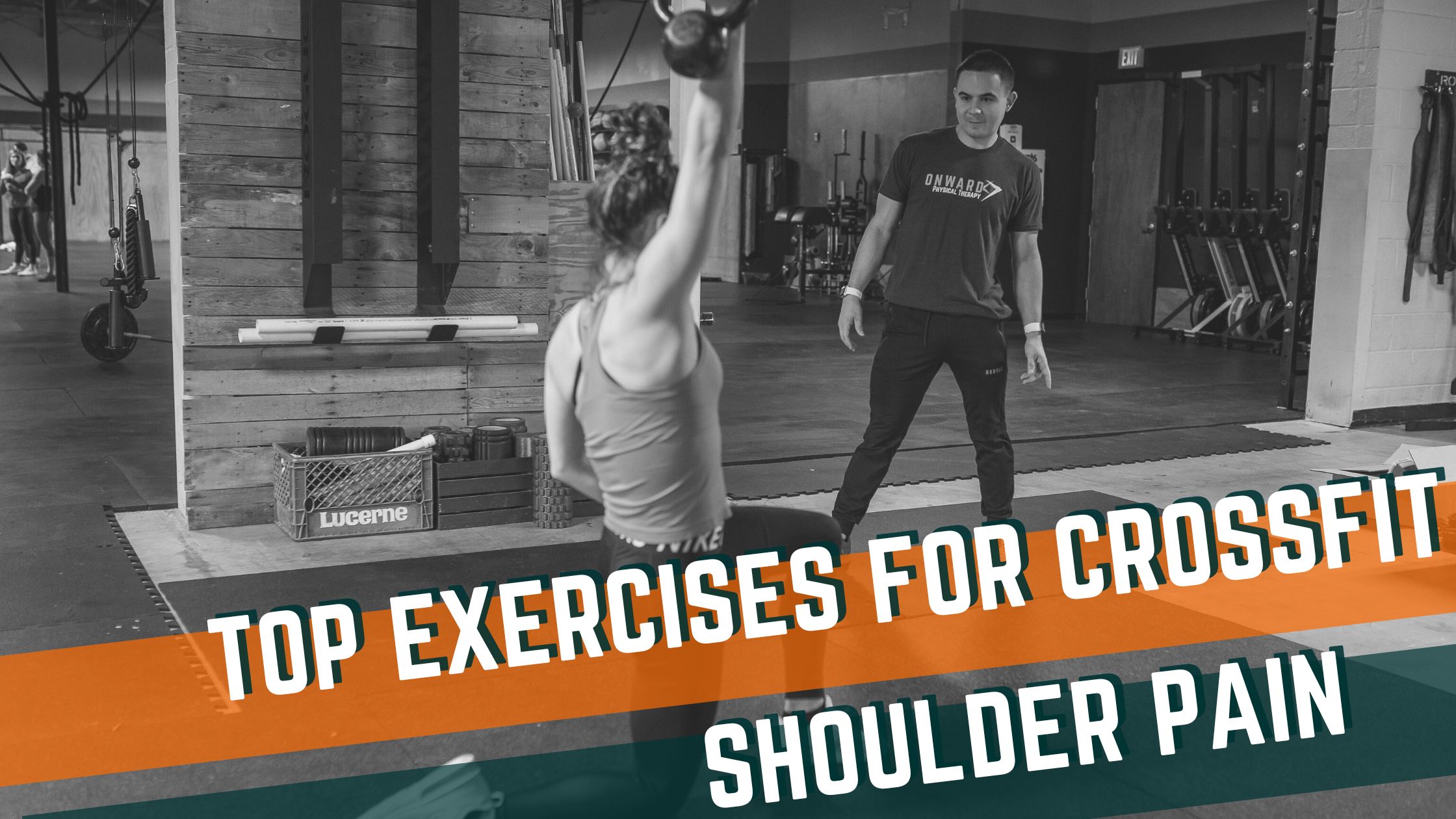 The Best Exercises for CrossFit Shoulder Pain